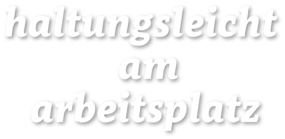 Haltungsleicht am Arbeitsplatz - Betriebssport für Unternehmen in Berlin Haltungsleicht am Arbeitsplatz